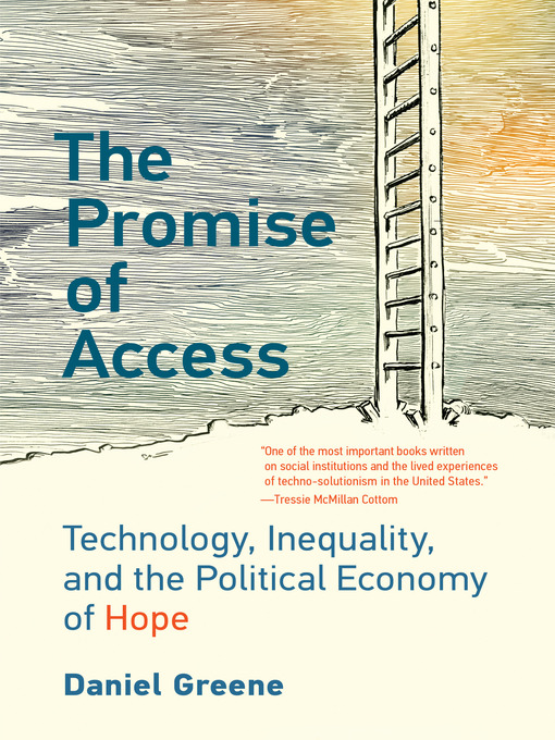 Title details for The Promise of Access by Daniel Greene - Available